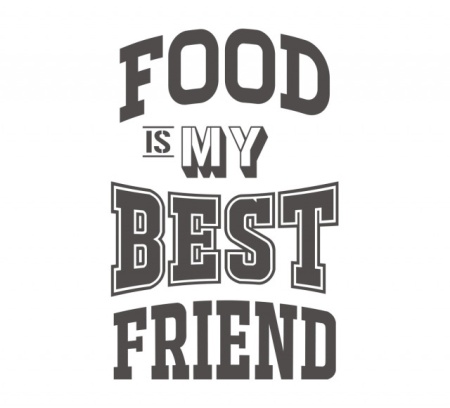 Sticker Bucatarie - Food is my best friend - Img 2