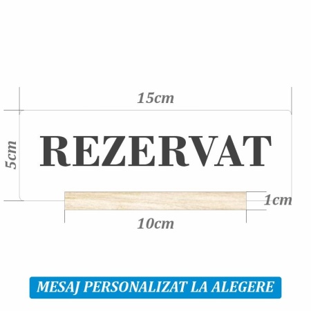 Suport semn de masa pentru restaurant mesaj - Rezervat - Img 2