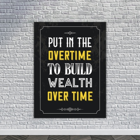 Tablou Canvas Motivational - Put in the overtime - Img 2