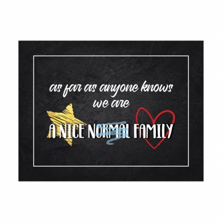 Tablou Motivational - A nice normal family - Img 3