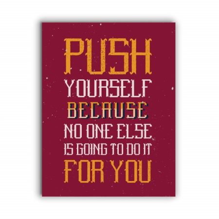 Tablou Motivational - Push Yourself - Img 4