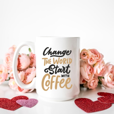 Cana cu Mesaj Change The World Start With Coffee - Img 2