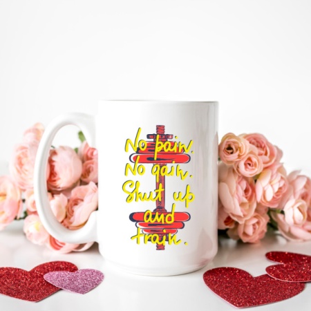 Cana cu Mesaj No Pain, No Gain, Shut Up And Train - Img 2