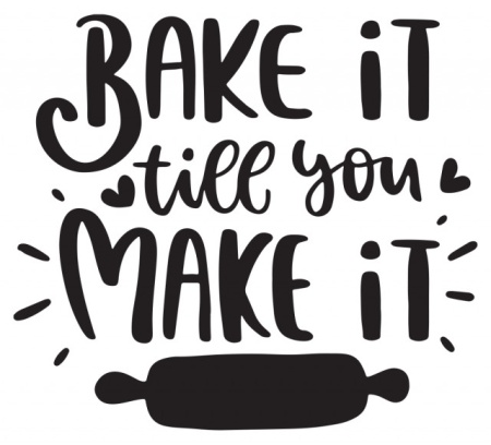 Sticker Bucatarie - Bake it till you make it - Img 2