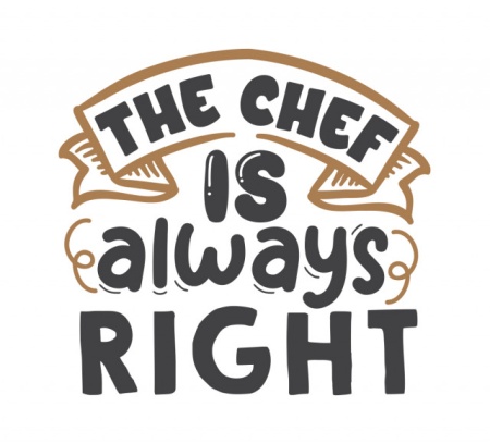 Sticker Bucatarie - The chef is always right - Img 2