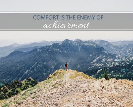 Tablou Canvas Motivational - Comfort, The Enemy - Img 3