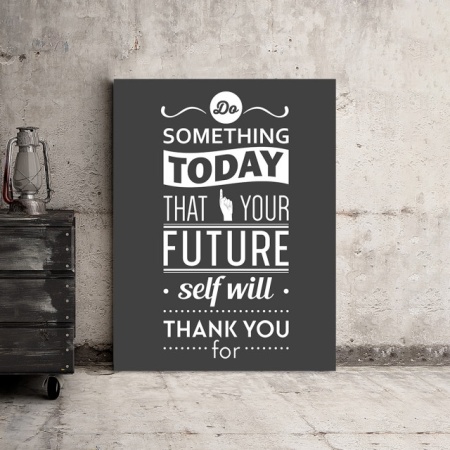 Tablou Motivational - Do Something Today (Vintage Grey) - Img 3