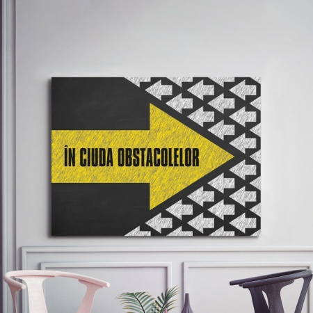 Tablou Motivational - In Ciuda Obstacolelor - Img 3