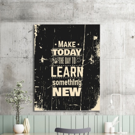 Tablou Motivational - Learn Something New - Img 2