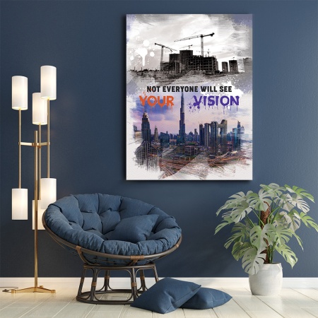 Tablou Motivational - Not everyone will see your vision - Img 2