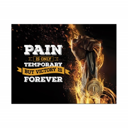Tablou Motivational - Pain is only temporary - Img 4