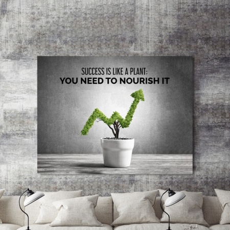 Tablou Motivational - Success Is Like A Plant - Img 2