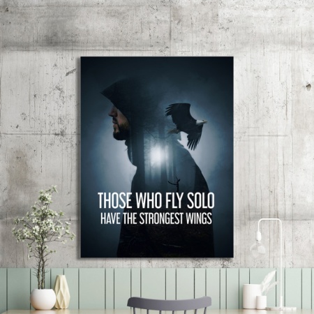 Tablou Motivational - Those Who Fly Solo - Img 2