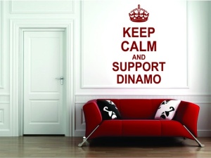 Sticker De Perete Keep Calm And Support Dinamo