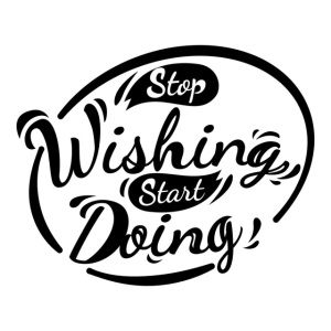 Sticker De Perete Stop Wishing Start Doing - Img 2