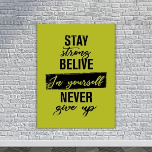 Tablou Canvas Motivational - Stay strong (neon lime) - Img 3