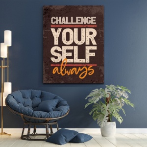 Tablou Motivational - Challenge yourself - Img 2