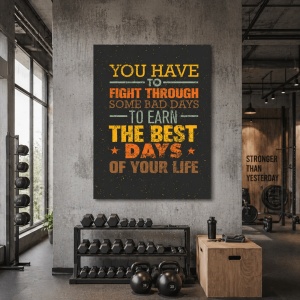 Tablou Motivational - Fight Through Bad Days