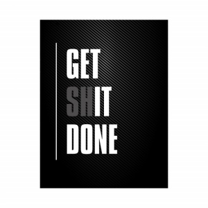Tablou Motivational - Get it done - Img 2
