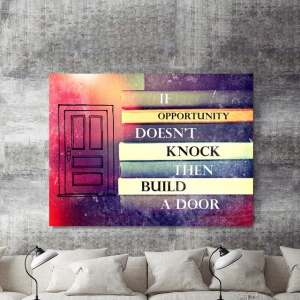 Tablou Motivational - If Opportunity Doesn't Knock (Books) - Img 2