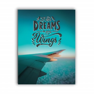 Tablou Motivational - Let Your Dreams Be Your Wings - Img 4