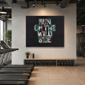 Tablou Motivational - Run On The Wild Side