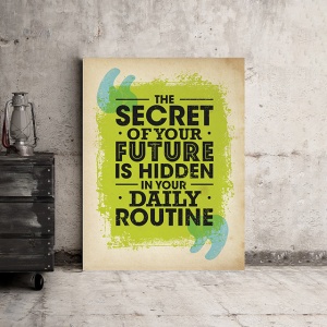 Tablou Motivational - The Secret Of Your Future - Img 4