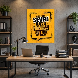 Tablou Motivational - There Are Seven Days