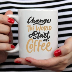 Cana cu Mesaj Change The World Start With Coffee - Img 4