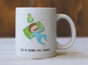 Cana Cu Mesaj - Si In Somn Fac Bani