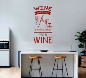 Sticker Bucatarie - Wine improves with age