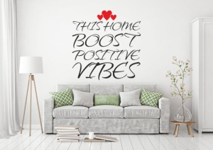 Sticker De Perete This Home Boosts Positive Vibes - Img 8
