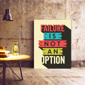 Tablou Motivational - Failure Is Not An Option