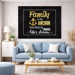 Tablou Motivational - Family is the anchor