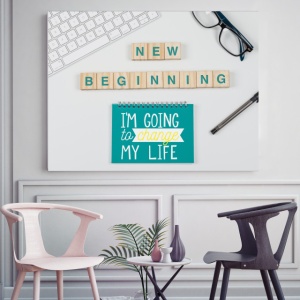 Tablou Motivational - Going To Change My Life
