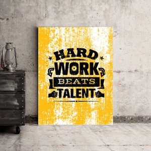 Tablou Motivational - Hard Work Beats Talent - Img 3