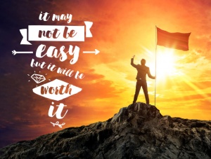 Tablou Motivational - It Will Be Worth It - Img 4