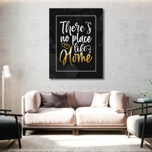 Tablou Motivational - No place like home - Img 4