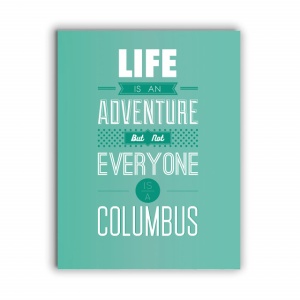 Tablou Motivational - Not Everyone Is Columbus - Img 3