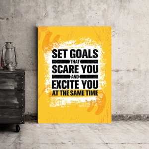 Tablou Motivational - Set Goals That Scare You - Img 3