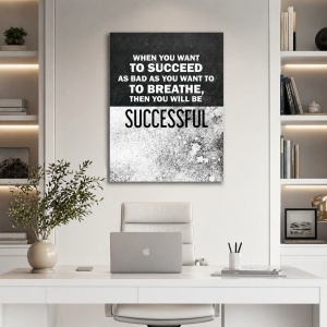 Tablou Motivational - When You Want To Succeed