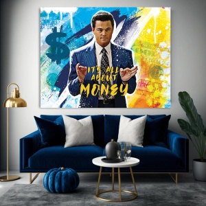 Tablou Motivational - Wolf of Wall Street (It's all about money) - Img 3