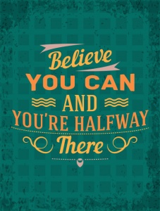 Tablou Motivational - You Are Halfway There - Img 2