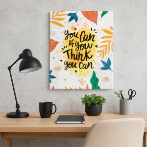 Tablou Motivational - You Can If You Think You Can