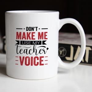Cana Don't make me use my teacher voice