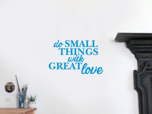 Sticker De Perete Do Small Things - Img 3