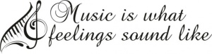 Sticker De Perete Music Is What Feelings Sound Like - Img 5