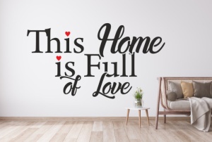 Sticker De Perete This Home Is Full Of Love - Img 6