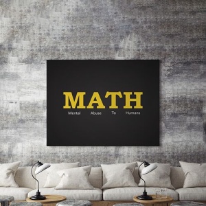Tablou Canvas Abusive Math - Img 4