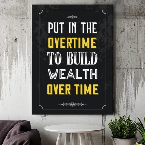 Tablou Canvas Motivational - Put in the overtime - Img 4